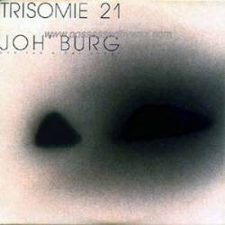 Trisomie 21 : Joh' Burg